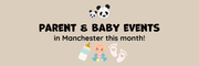 Discover the Best Baby Events in Manchester This Month with Newbie and Me!